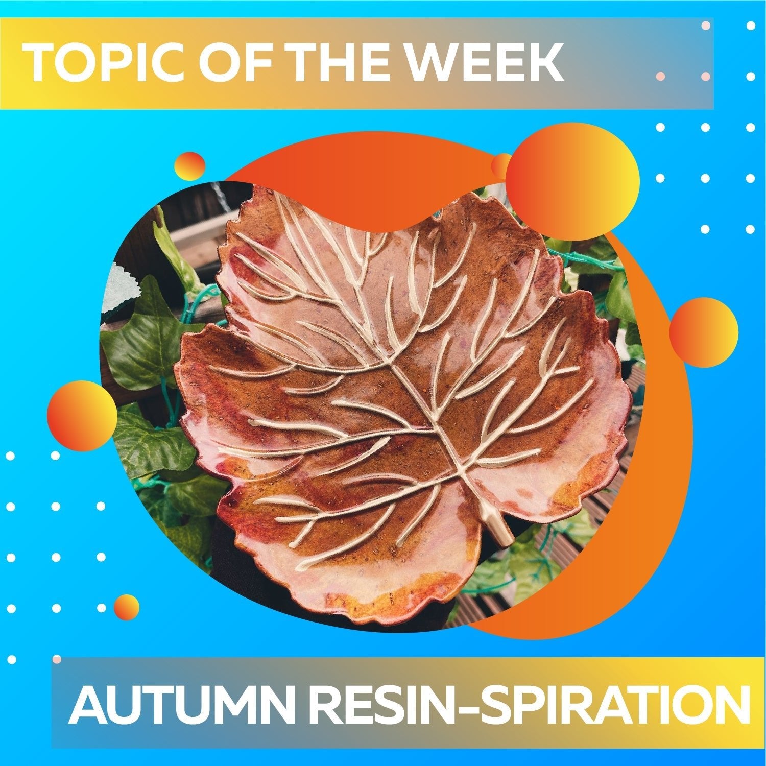 š Autumn Resin-Spiration š