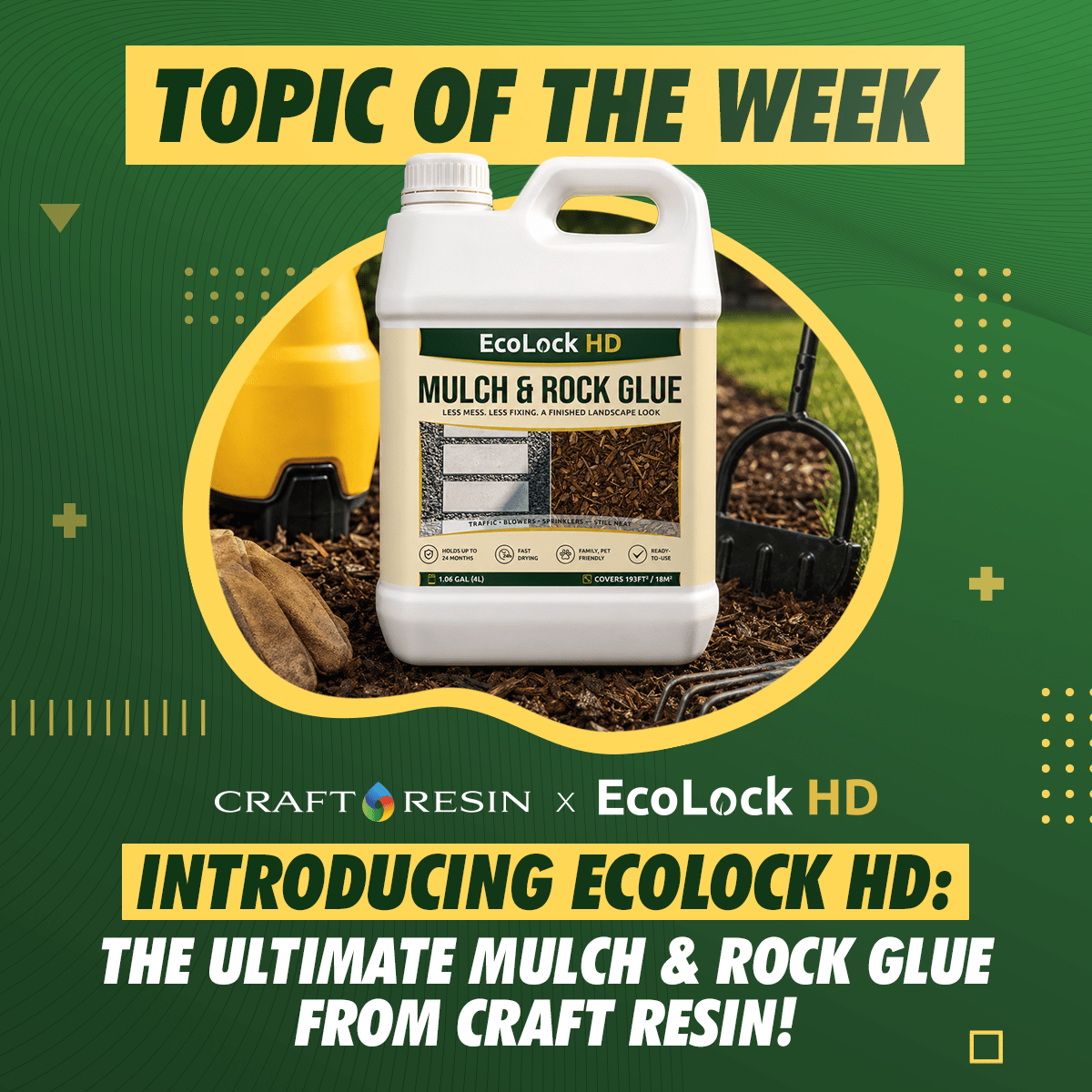 Introducing EcoLock HD: The Ultimate Mulch and Rock Glue from Craft Resin