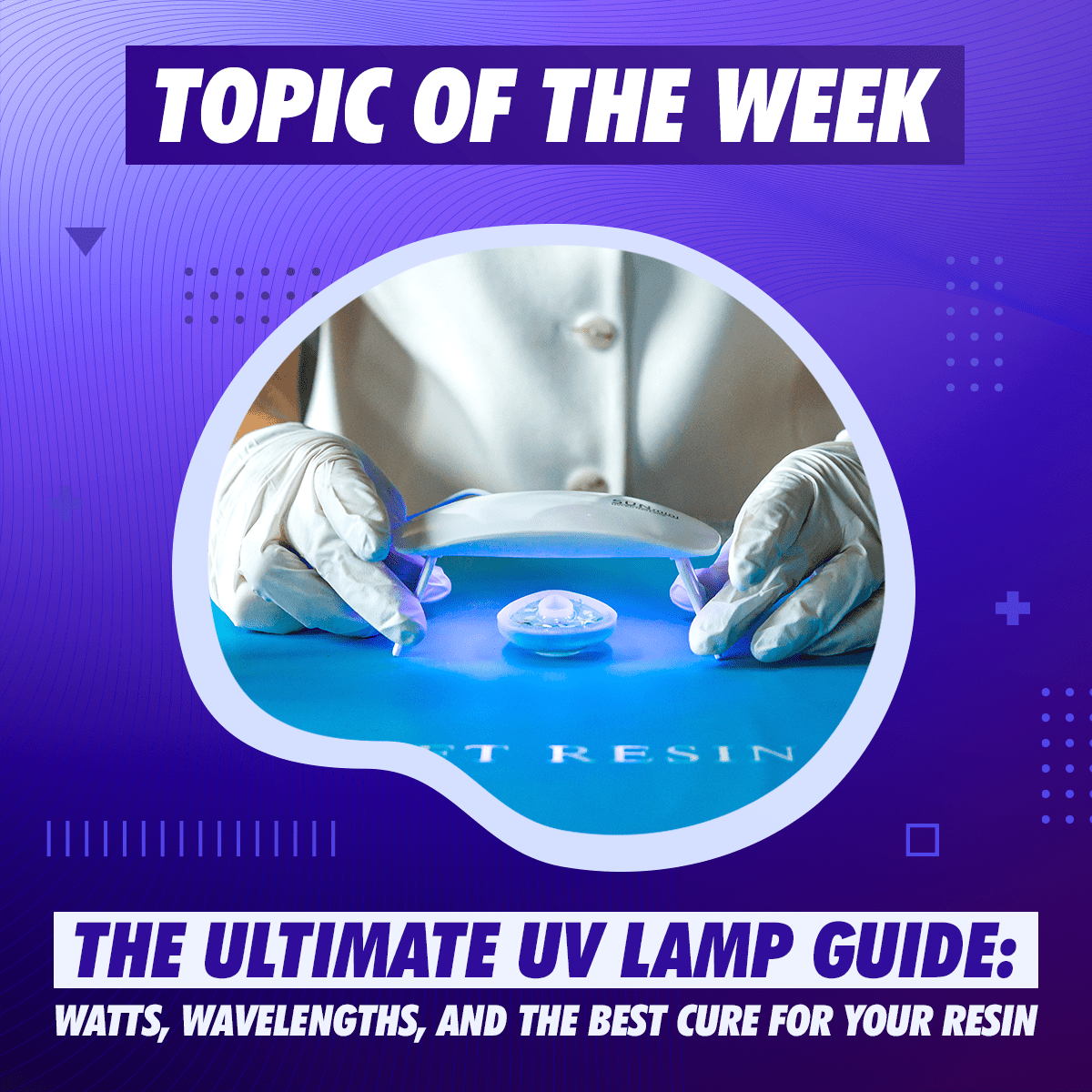 Best UV Lamp for Resin — How to Choose Watts, Wavelengths, and Avoid Fake “High Power”
