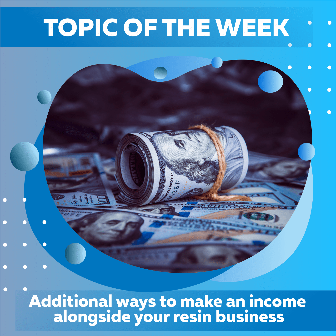 How To Earn Money Alongside Your Resin Business?