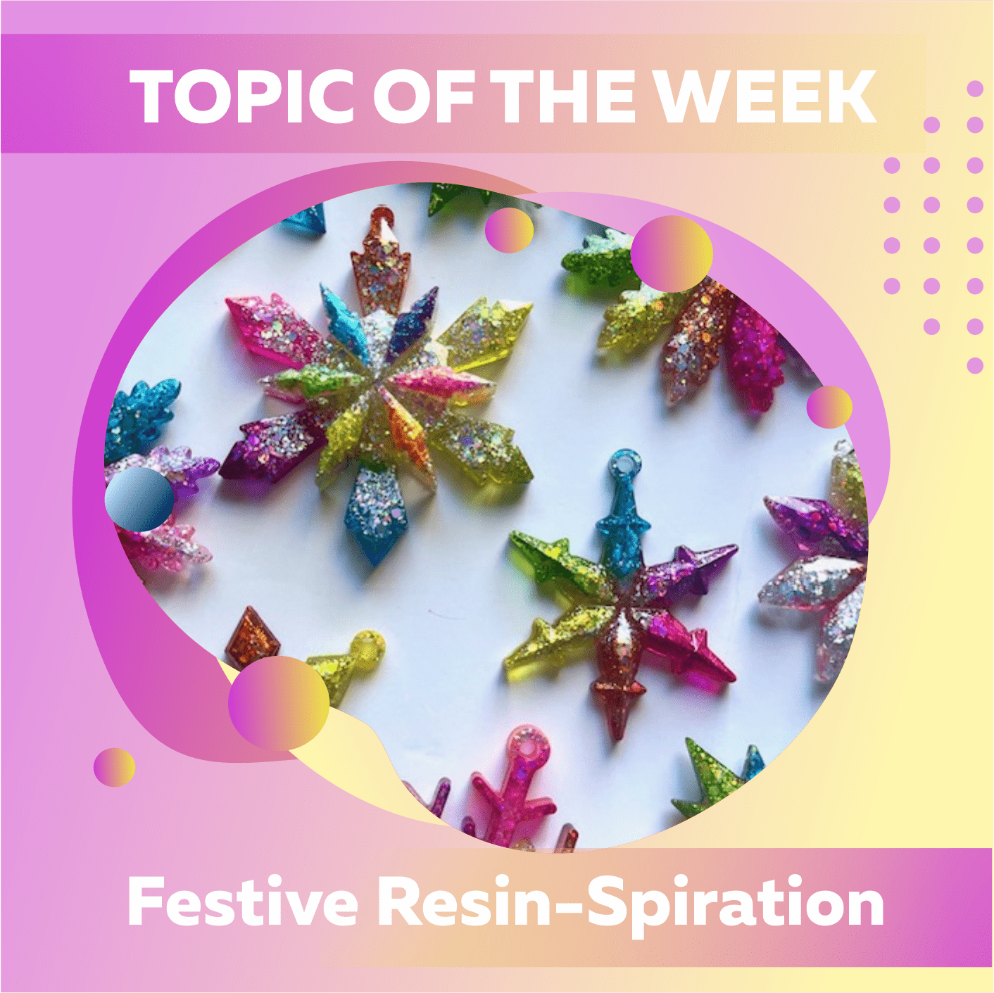 🎄🎉 Festive Resin-Spiration 🎉🎄